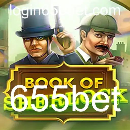 Conheça o Empolgante Jogo BookOfSherlock da 655bet